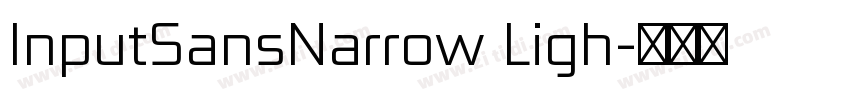 InputSansNarrow Ligh字体转换
